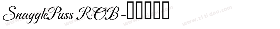 SnagglePuss ROB字体转换